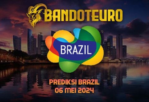 Prediksi Togel Brazil Hari Ini 06 Mei 2024