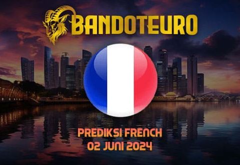 Prediksi Togel French Hari Ini 02 Juni 2024