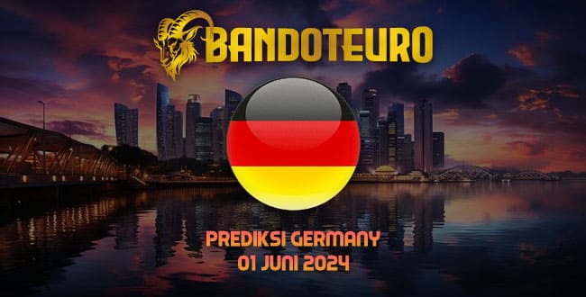 Prediksi Togel German Hari Ini 01 Juni 2024