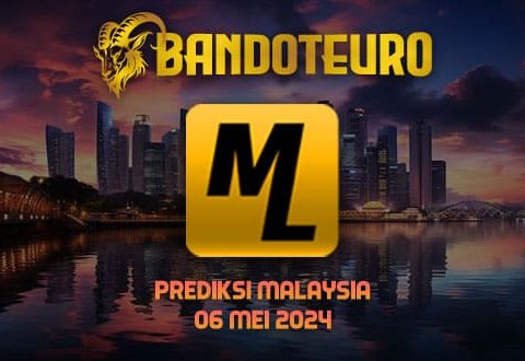 Prediksi Togel Malaysia Hari Ini 06 Mei 2024