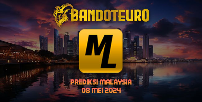 Prediksi Togel Malaysia Hari Ini 08 Mei 2024