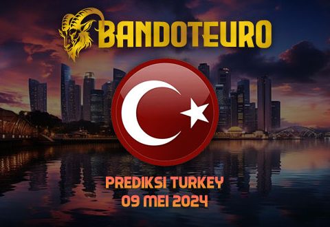 Prediksi Togel Turkey Hari Ini 09 Mei 2024