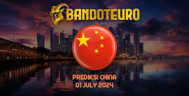 Prediksi Togel China Hari Ini 01 July 2024