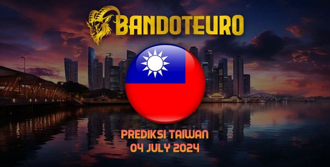 Prediksi Togel Taiwan Hari Ini 04 July 2024