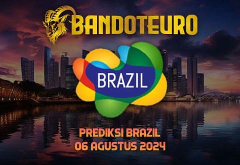 Prediksi Togel Brazil Hari Ini 06 Agustus 2024