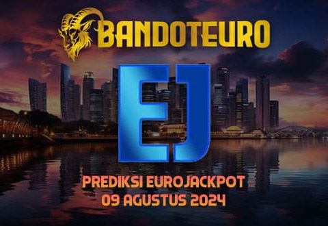 Prediksi Togel Eurojackpot Hari Ini 09 Agustus 2024