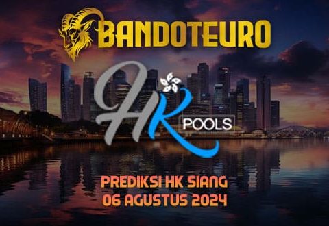 Prediksi Togel HK Siang Hari Ini 06 Agustus 2024