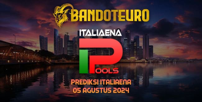 Prediksi Togel Italia Hari Ini 05 Agustus 2024