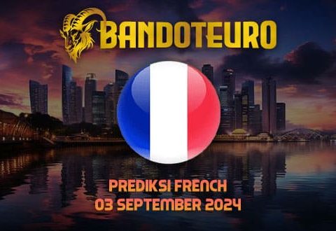 Prediksi Togel French Hari Ini 03 September 2024