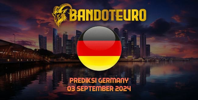 Prediksi Togel German Hari Ini 03 September 2024