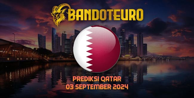 Prediksi Togel Qatar Hari Ini 03 September 2024